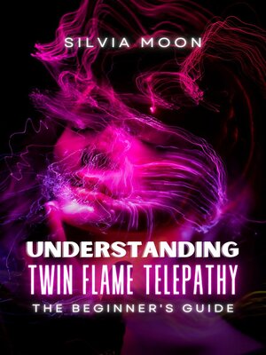 cover image of Understanding Twin Flame Telepathy